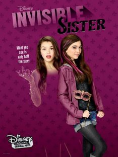 Invisible Sister (2015) พี่น้องล่องหน สองคนอลเวง Rowan Blanchard