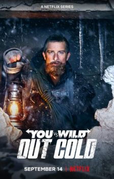 You vs. Wild: Out Cold (2021) ผจญภัยสุดขั้วกับแบร์ กริลส์: ฝ่าหิมะ Bear Grylls