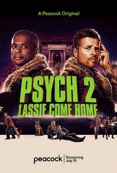 Psych 2: Lassie Come Home (2020) ไซก์ แก๊งสืบจิตป่วน 2 พาลูกพี่กลับบ้าน James Roday Rodriguez