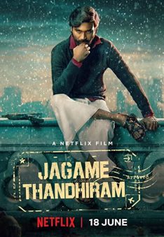 Jagame Thandhiram (2021) โลกนี้สีขาวดำ Dhanush
