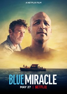 Blue Miracle (2021) ปาฏิหาริย์สีน้ำเงิน Dennis Quaid