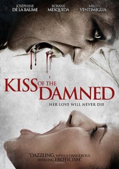 Kiss of the Damned (2012) จุมพิตต้องคำสาป Joséphine de La Baume