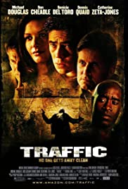 Traffic (2000) คนไม่สะอาด อำนาจ อิทธิพล Michael Douglas