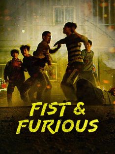 Fist and Furious (2019) J. Cheung