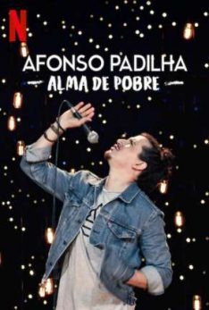 Afonso Padilha: Alma de Pobre (2020) Afonso Padilha