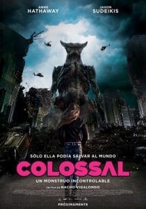 Colossal (2016) โคลอสโซ สาวเซ่อสื่ออสูรข้ามโลก Anne Hathaway