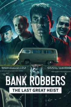 Bank Robbers (2022) ปล้นใหญ่ครั้งสุดท้าย Belen Enguidanos