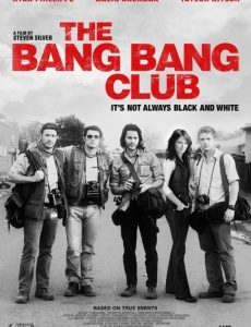 The Bang Bang Club (2010) มือจับภาพช็อคโลก Ryan Phillippe