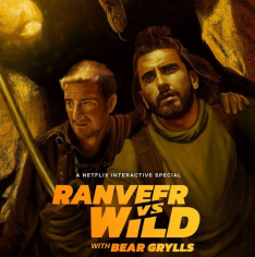 Ranveer vs. Wild with Bear Grylls (2022) ผจญภัยสุดขั้วกับรานวีร์ Ranveer Singh