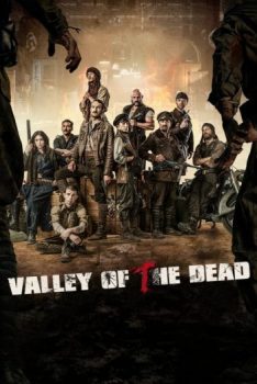 Valley of the Dead (2020) หุบเขาคนตาย Miki Esparbé