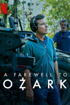A Farewell To Ozark (2022) บอกลาโอซาร์ก Jason Bateman