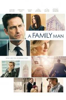 A Family Man (2016) Gerard Butler