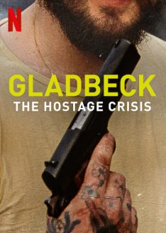 Gladbeck The Hostage Crisis (2022) วิกฤตตัวประกันแกลดเป็ด Dieter Degowski