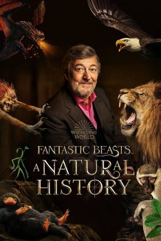 Fantastic Beasts: A Natural History (2022) Stephen Fry