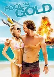 Fool’s Gold (2008) ฟูลส์ โกลด์ ตามล่าตามรัก ขุมทรัพย์มหาภัย Matthew McConaughey