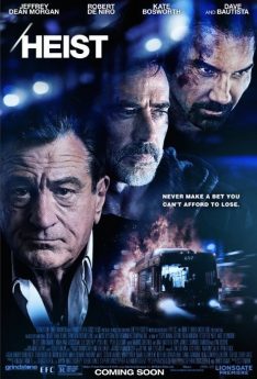 Heist (2015) ด่วนอันตราย 657 Robert De Niro