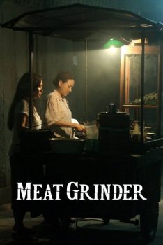 Meat Grinder (2009) เชือดก่อนชิม Mai Charoenpura