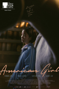 American Girl (2021) อเมริกัน เกิร์ล Karena Kar-Yan Lam