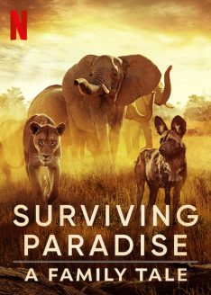 Surviving Paradise: A Family Tale (2022) ชีวิตป่าแดนสวรรค์ Regé-Jean Page
